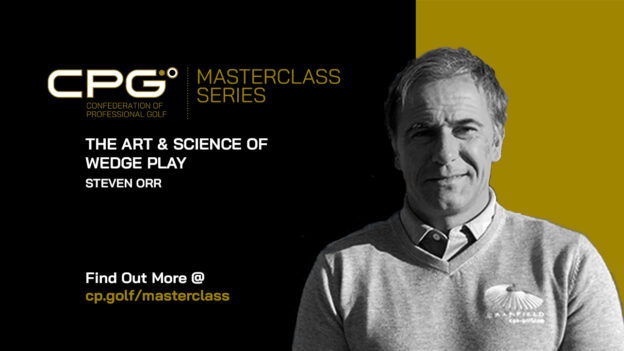 The Art & Science of Wedge Play – Steven Orr